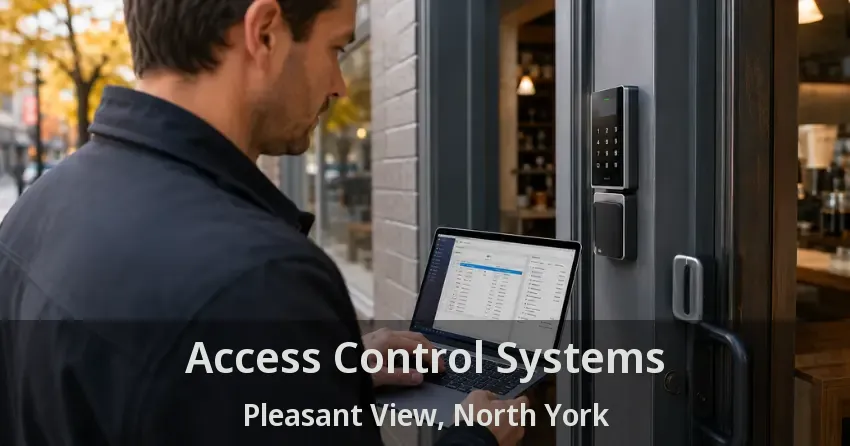 Access Control Systems Pleasant View, North York - ON