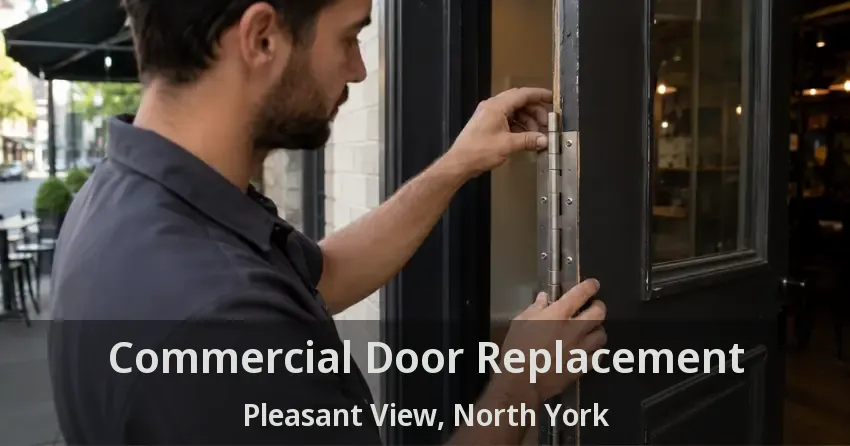 Commercial Door Replacement Pleasant View, North York - ON
