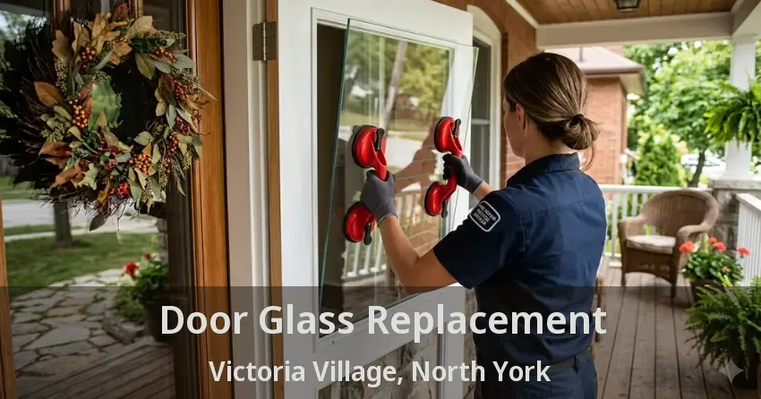 Door Glass Replacement Victoria Village, North York - ON