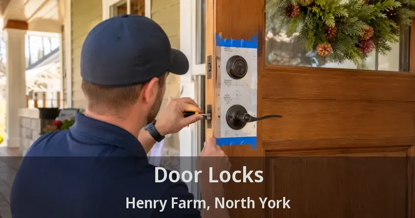 Door Locks Henry Farm, North York - ON