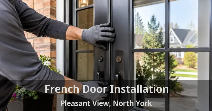 French Door Installation Pleasant View, North York - ON