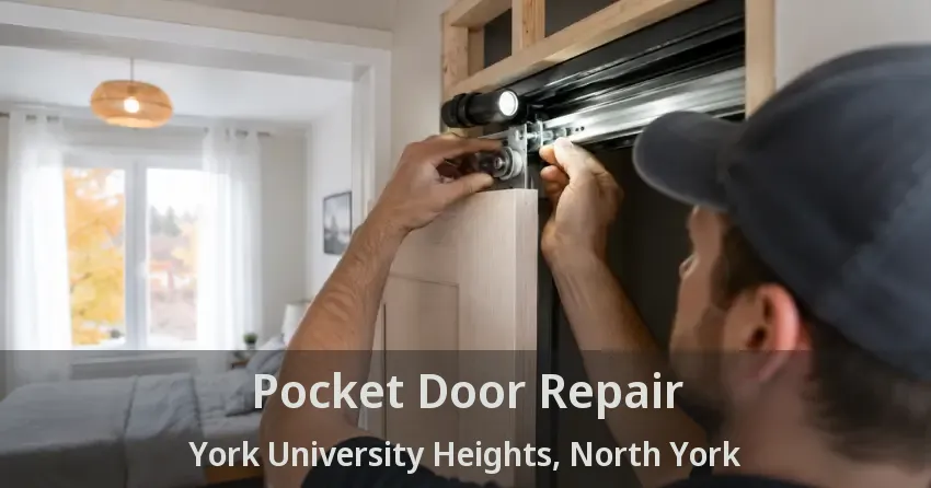 Pocket Door Repair York University Heights, North York - ON