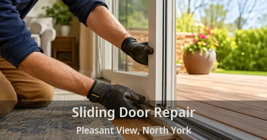 Sliding Door Repair Pleasant View, North York - ON