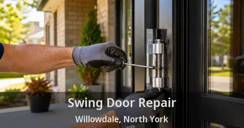Swing Door Repair Willowdale, North York - ON